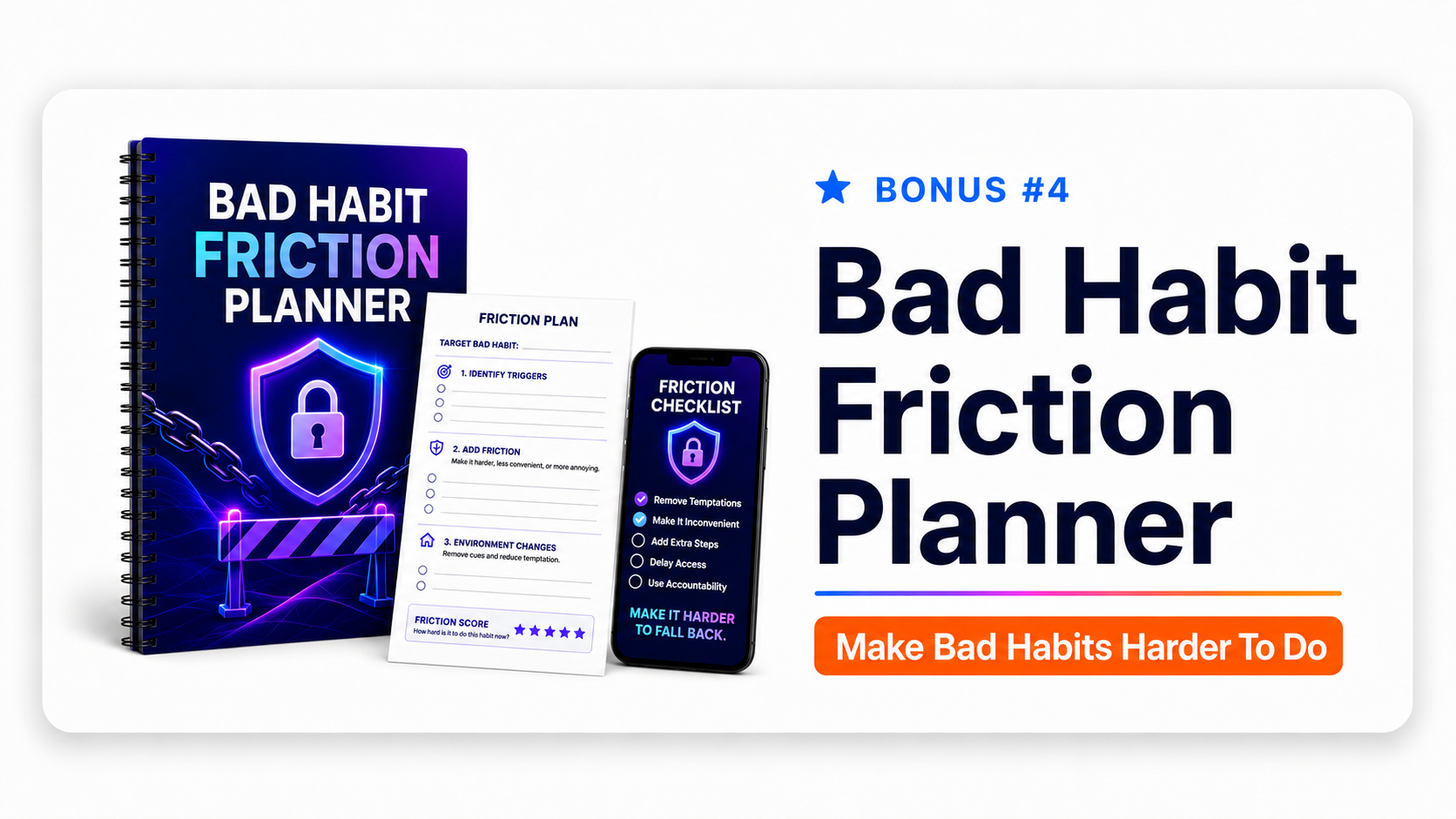 Bad Habit Friction Planner